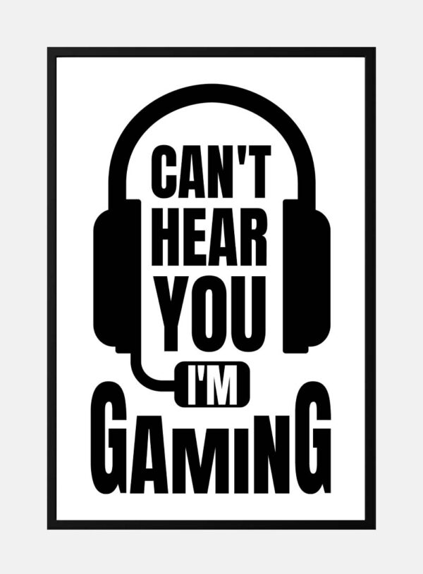 Cant Hear you im gaming